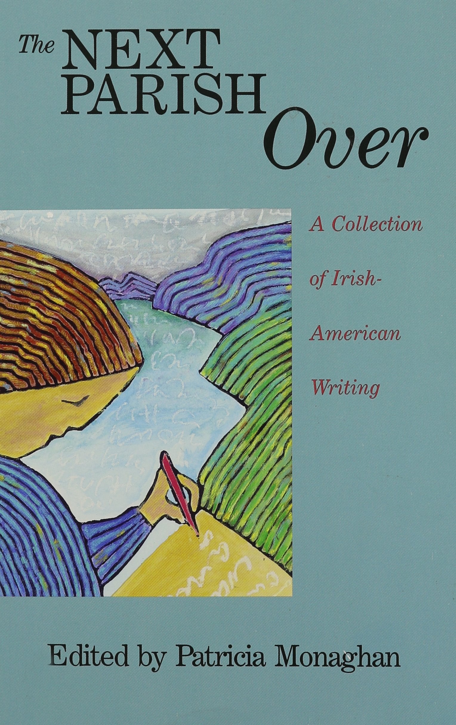The Next Parish over: A Collection of Irish-American Writing book