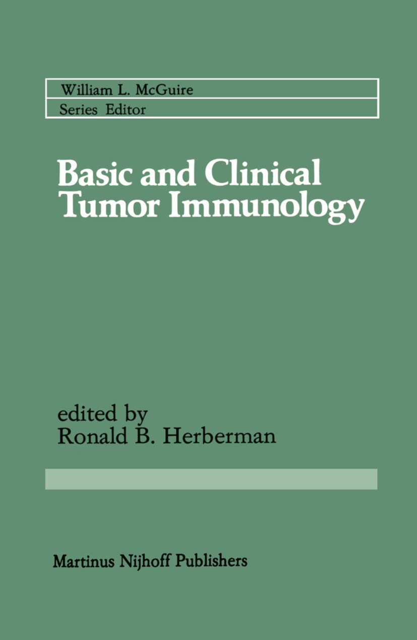 Basic and Clinical Tumor Immunology (Cancer Treatment and Research, 14, Band 14) Medicine