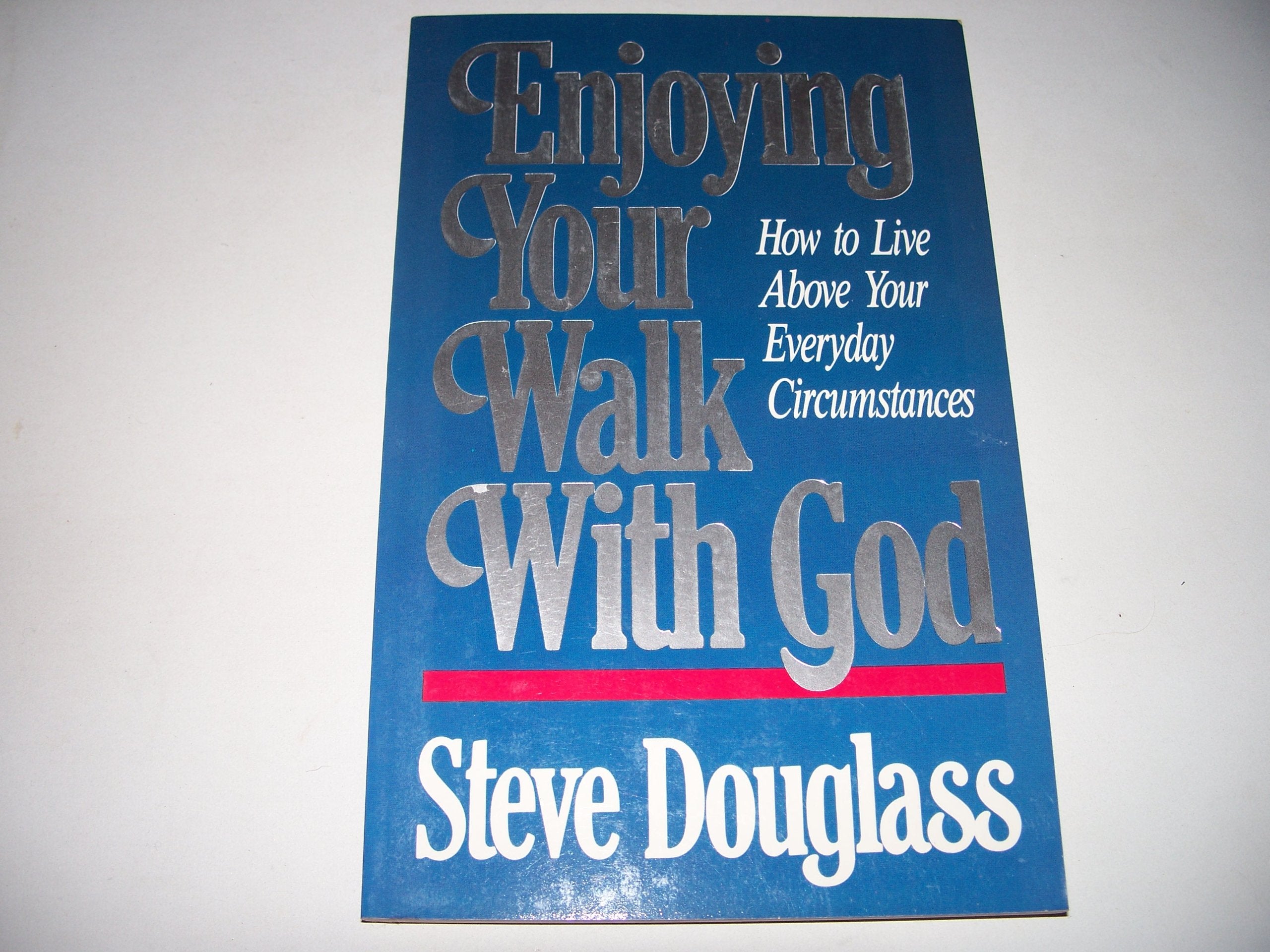Enjoying Your Walk with God : How to Live above Yo Books
