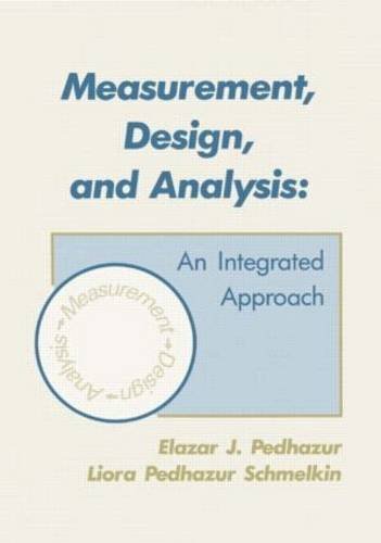 Measurement, Design, and Analysis: An Integrated Approach Natural Sciences