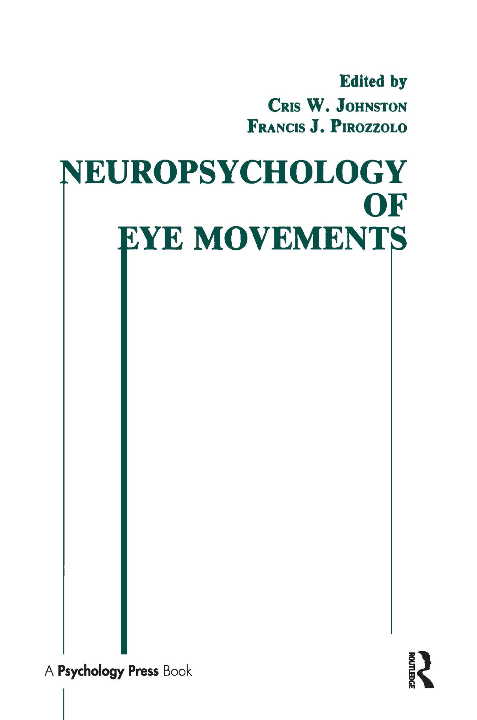 Neuropsychology of Eye Movement Medicine