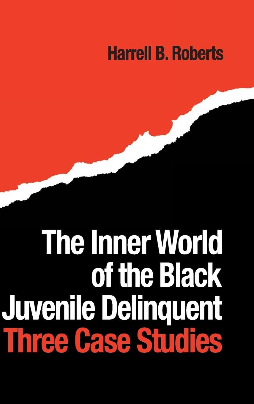 The Inner World of the Black Juvenile Delinquent Law