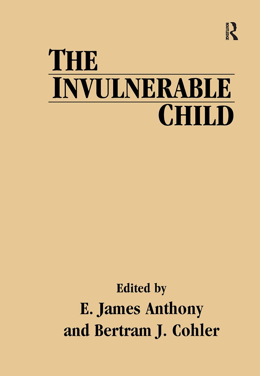 The Invulnerable Child (Guilford Psychiatry Series) Medicine