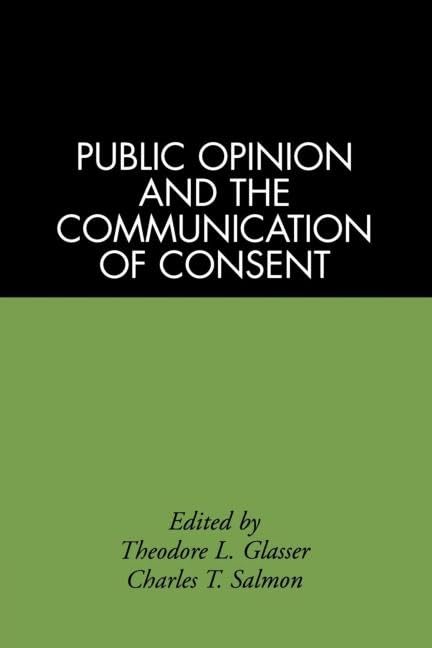 Public Opinion and the Communication of Consent book