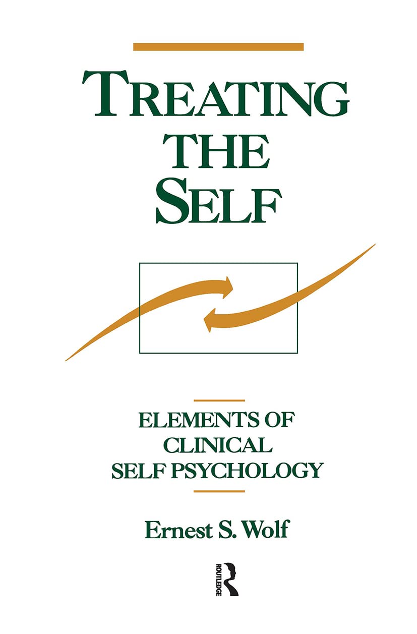 Treating The Self: Elements of Clinical Self Psychology Medicine