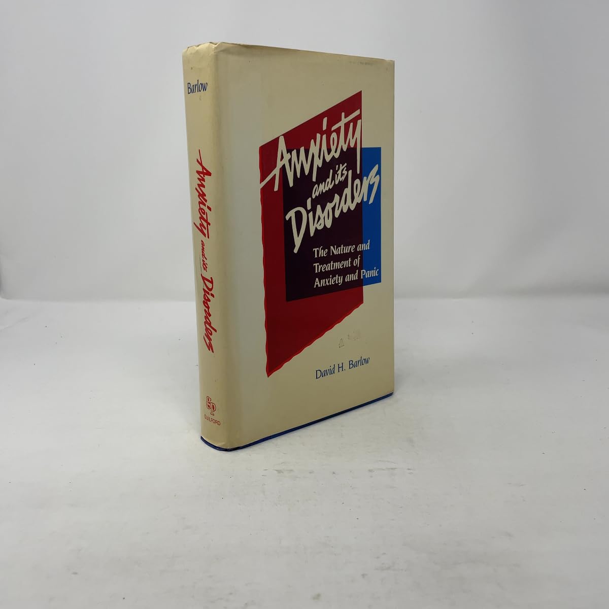Anxiety and Its Disorders: The Nature and Treatment of Anxiety and Panic Medicine