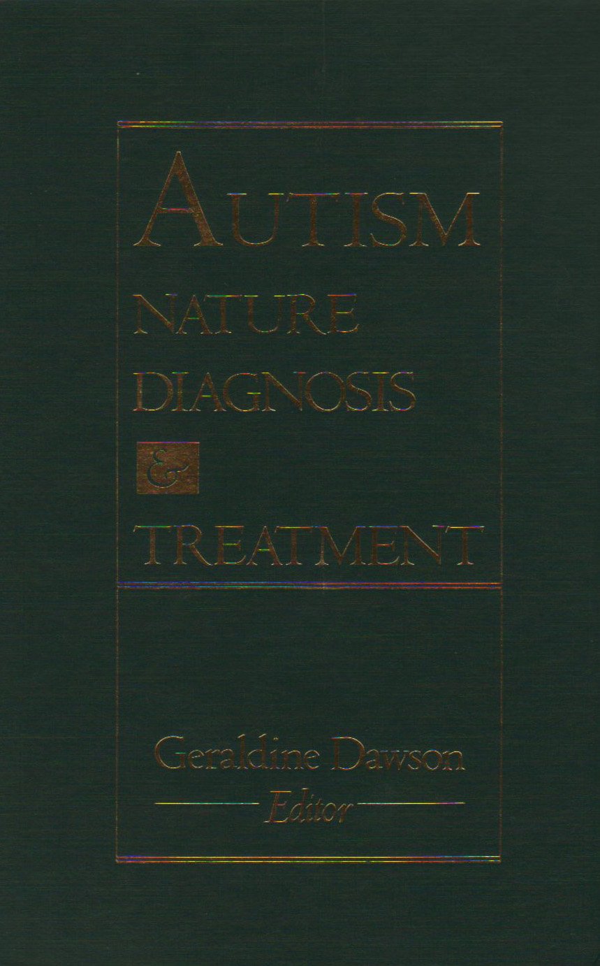 Autism: Nature, Diagnosis, and Treatment Medicine