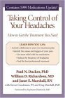 Taking Control of Your Headaches: How to Get the Treatment You Need book