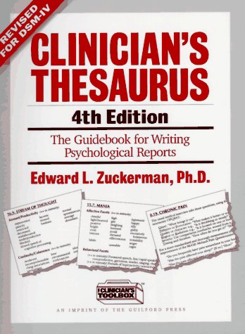 Clinician's Thesaurus: Guidebook for Writing Psychological Reports (Clinician's Toolbox S.) Medicine