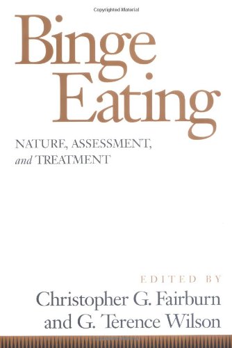 Binge Eating: Nature, Assessment and Treatment Medicine
