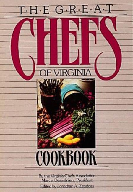 The Great Chefs of Virginia/Cookbook book