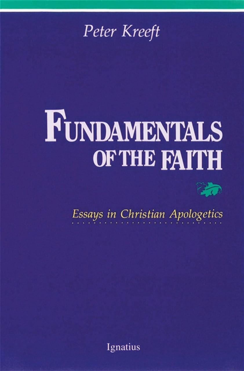 Fundamentals of the Faith: Essays in Christian Apologetics book