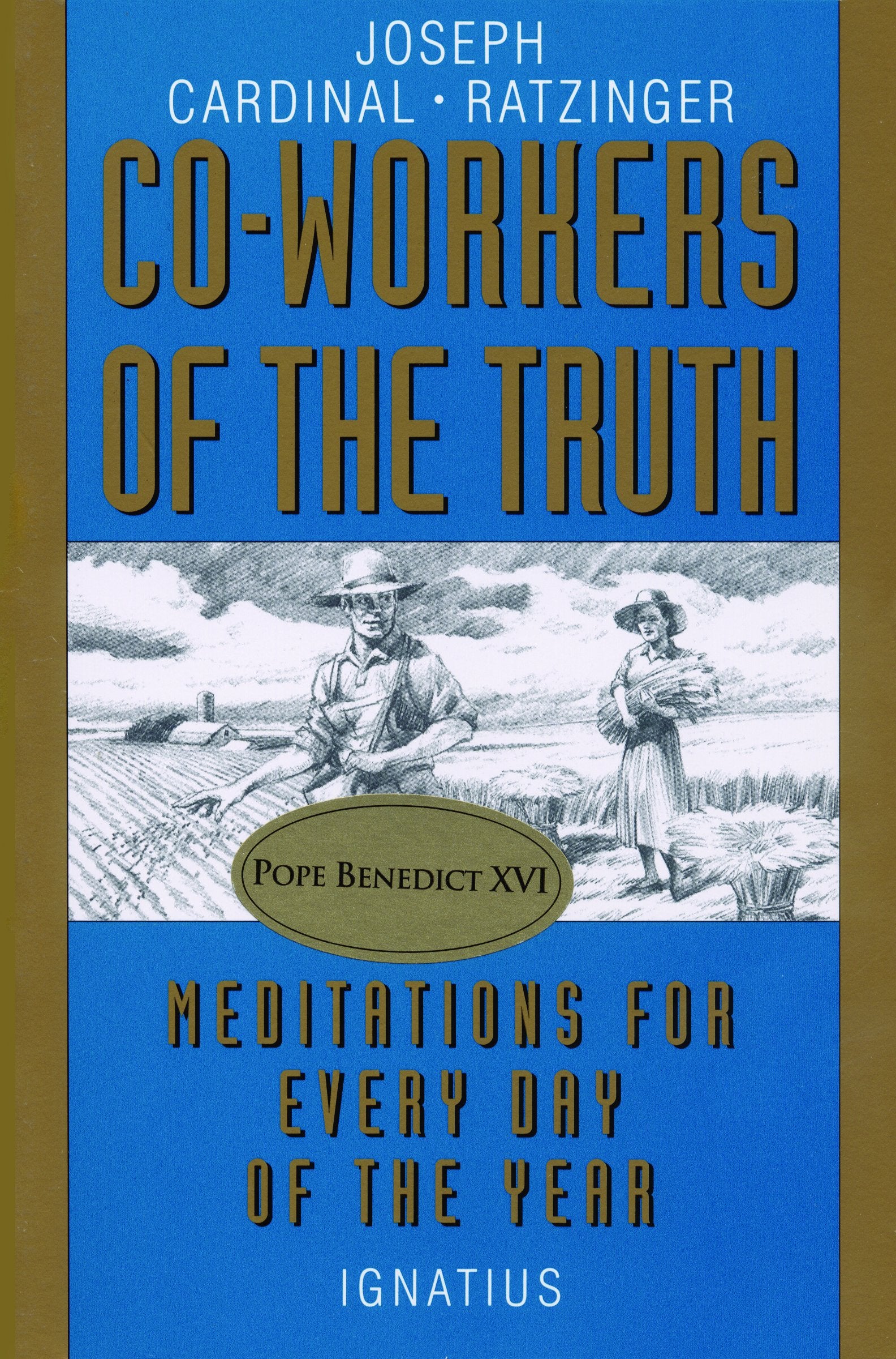 Co-Workers of the Truth: Meditations for Every Day of the Year Religion & Esotericism