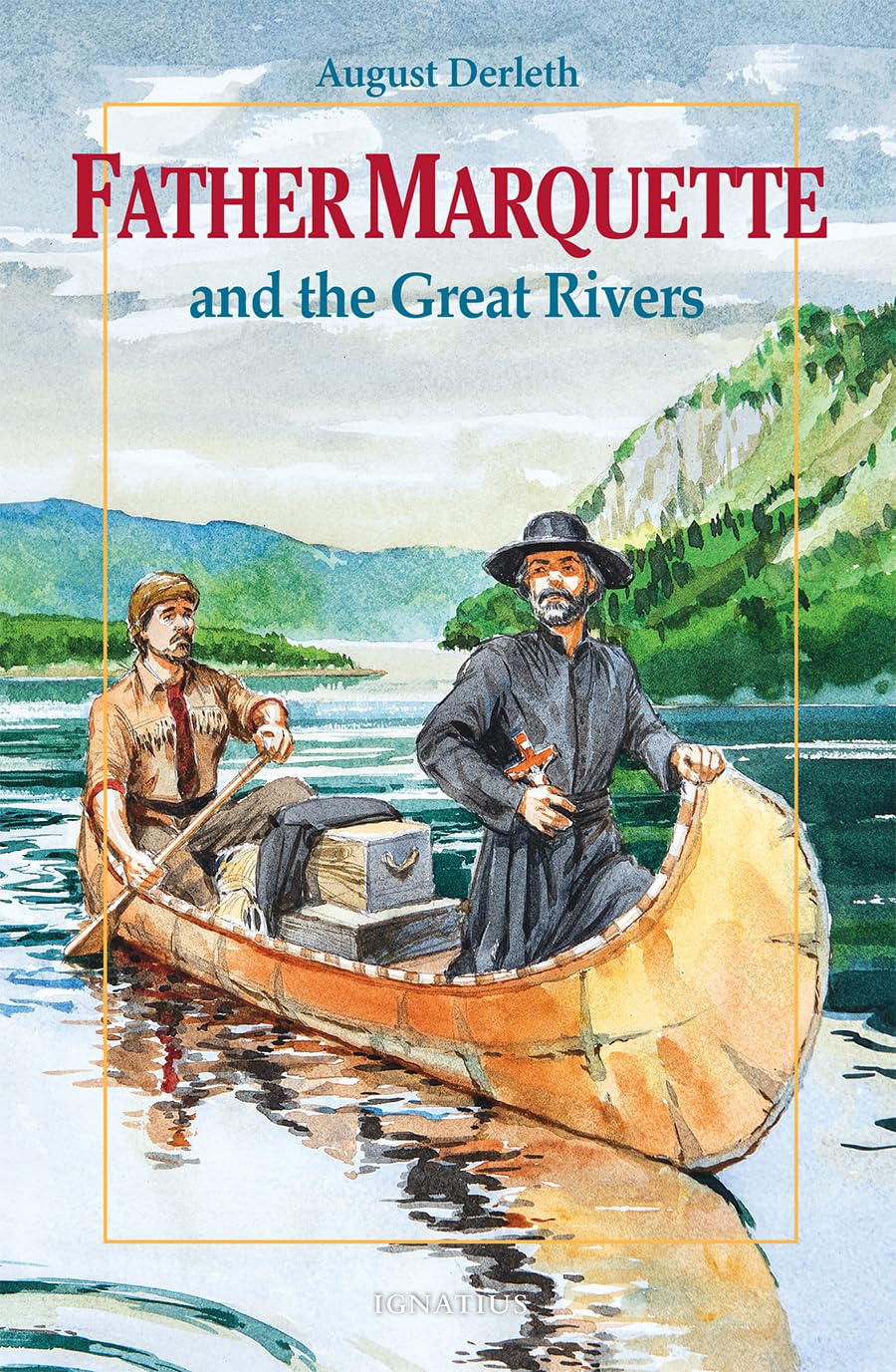 Father Marquette and the Great Rivers (Vision Books) Social Sciences