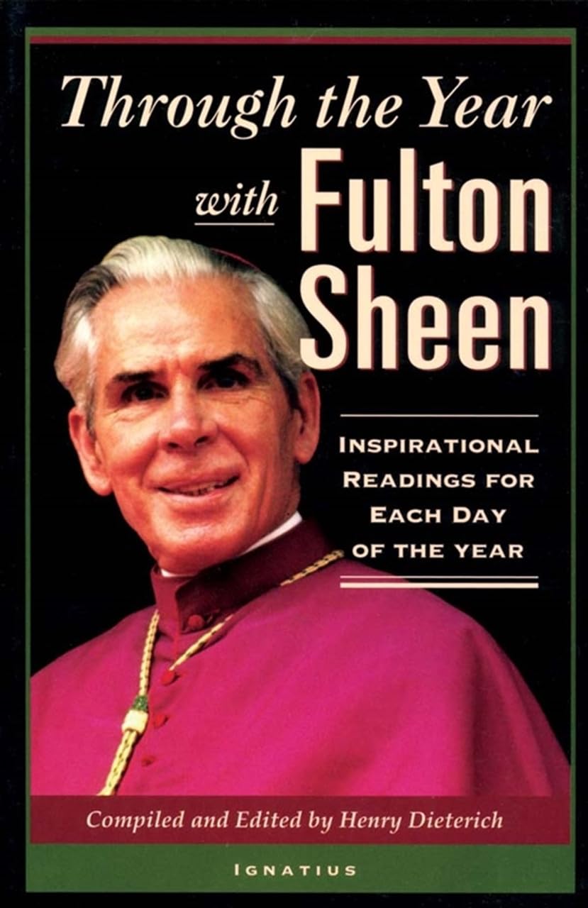Through the Year with Fulton Sheen: Inspirational Readings for Each Day of the Year Social Sciences