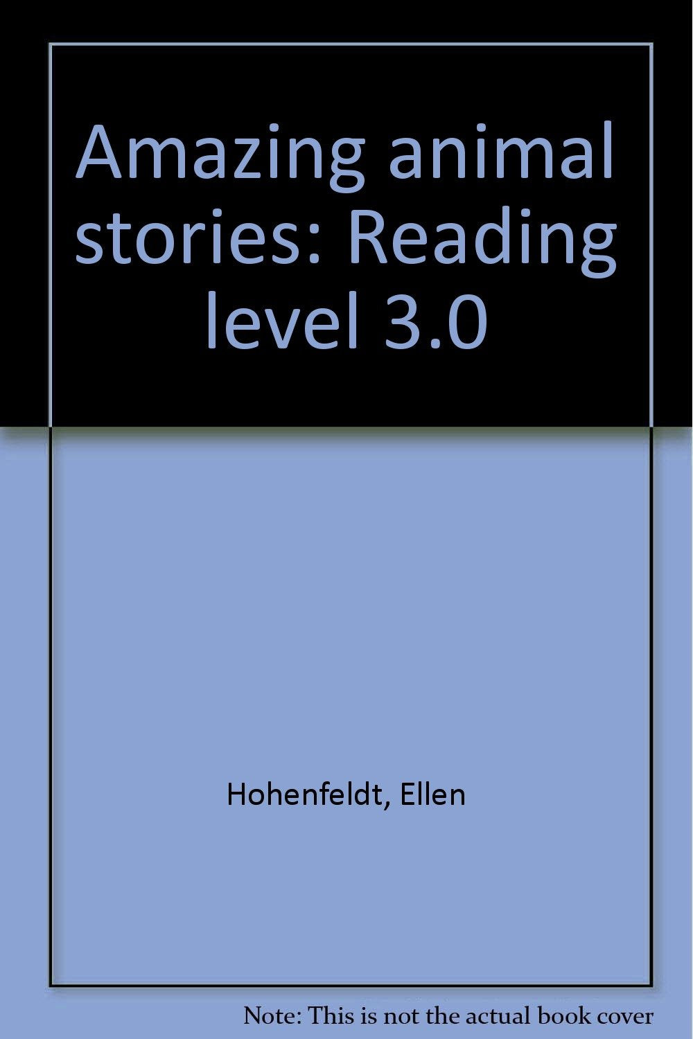 Amazing animal stories: Reading level 3.0 Books