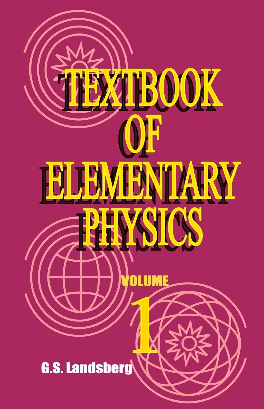 Textbook of Elementary Physics Natural Sciences Books
