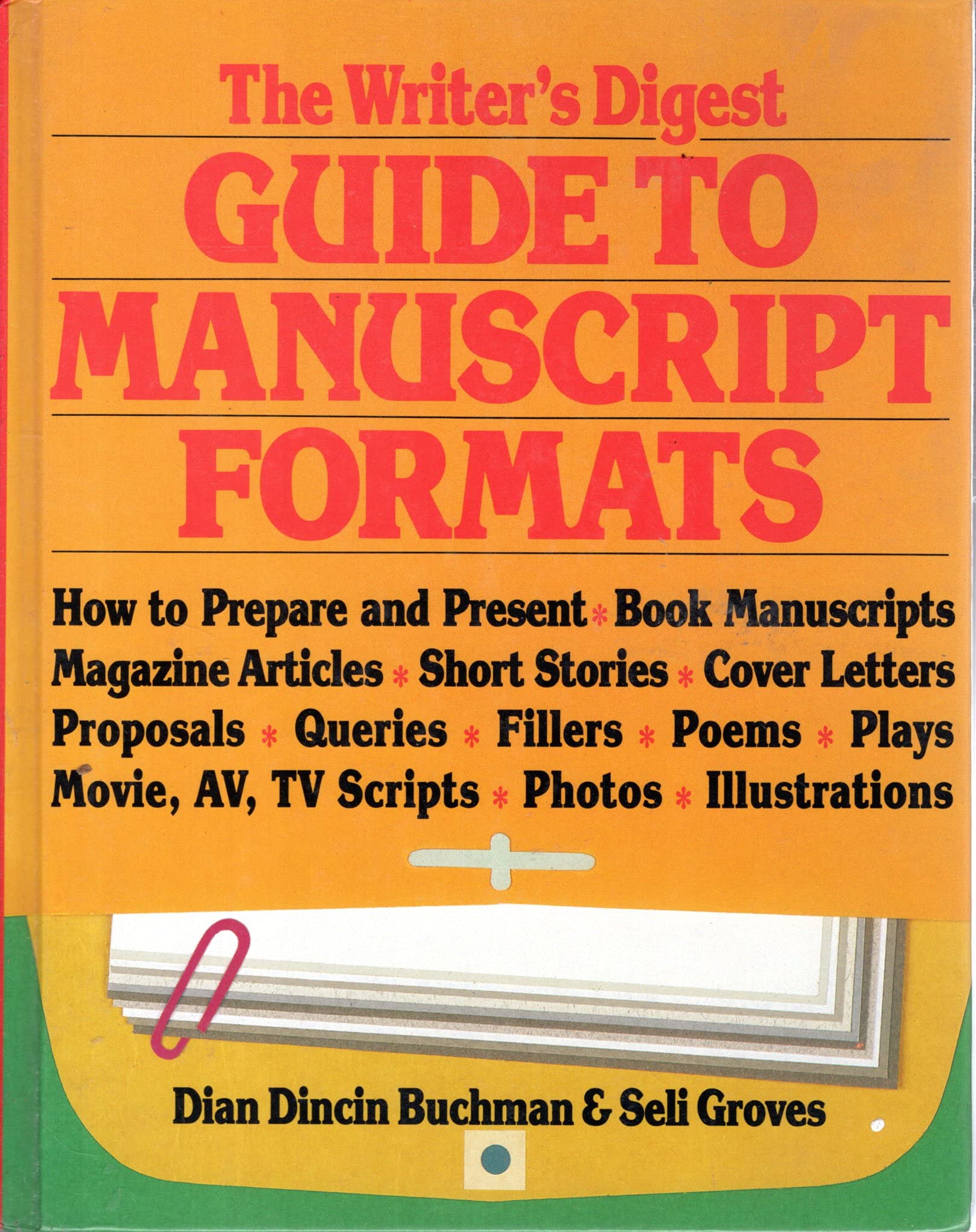 The Writer's Digest Guide to Manuscript Formats Media & Communication