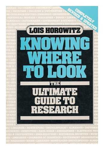 Knowing Where to Look: The Ultimate Guide to Research Reference Books