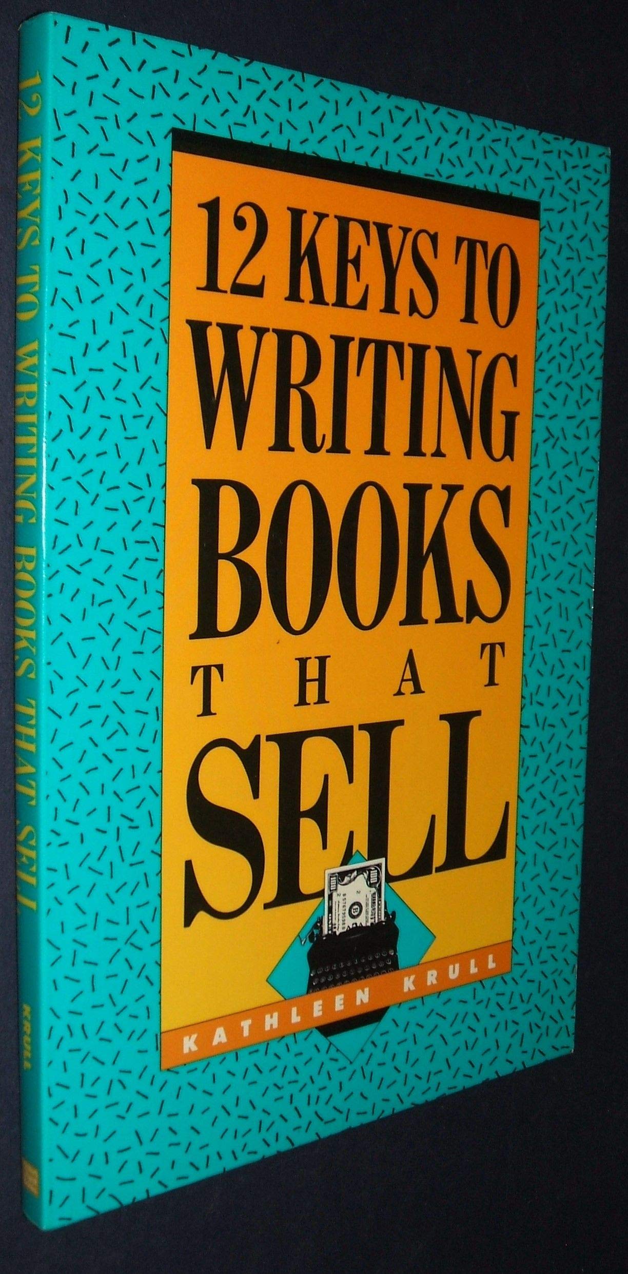 12 Keys to Writing Books That Sell Books