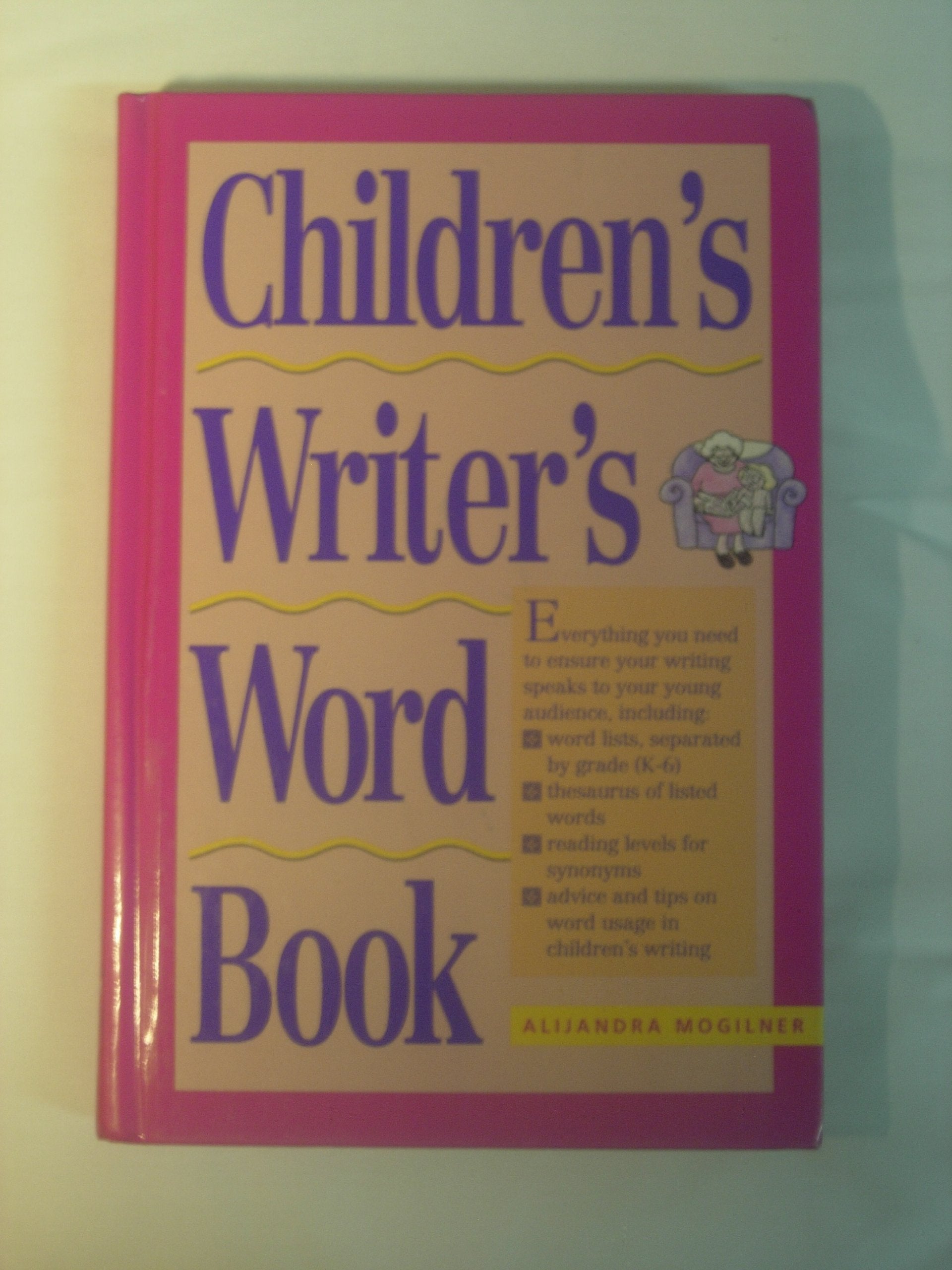 The Children's Writer's Word Book Media & Communication