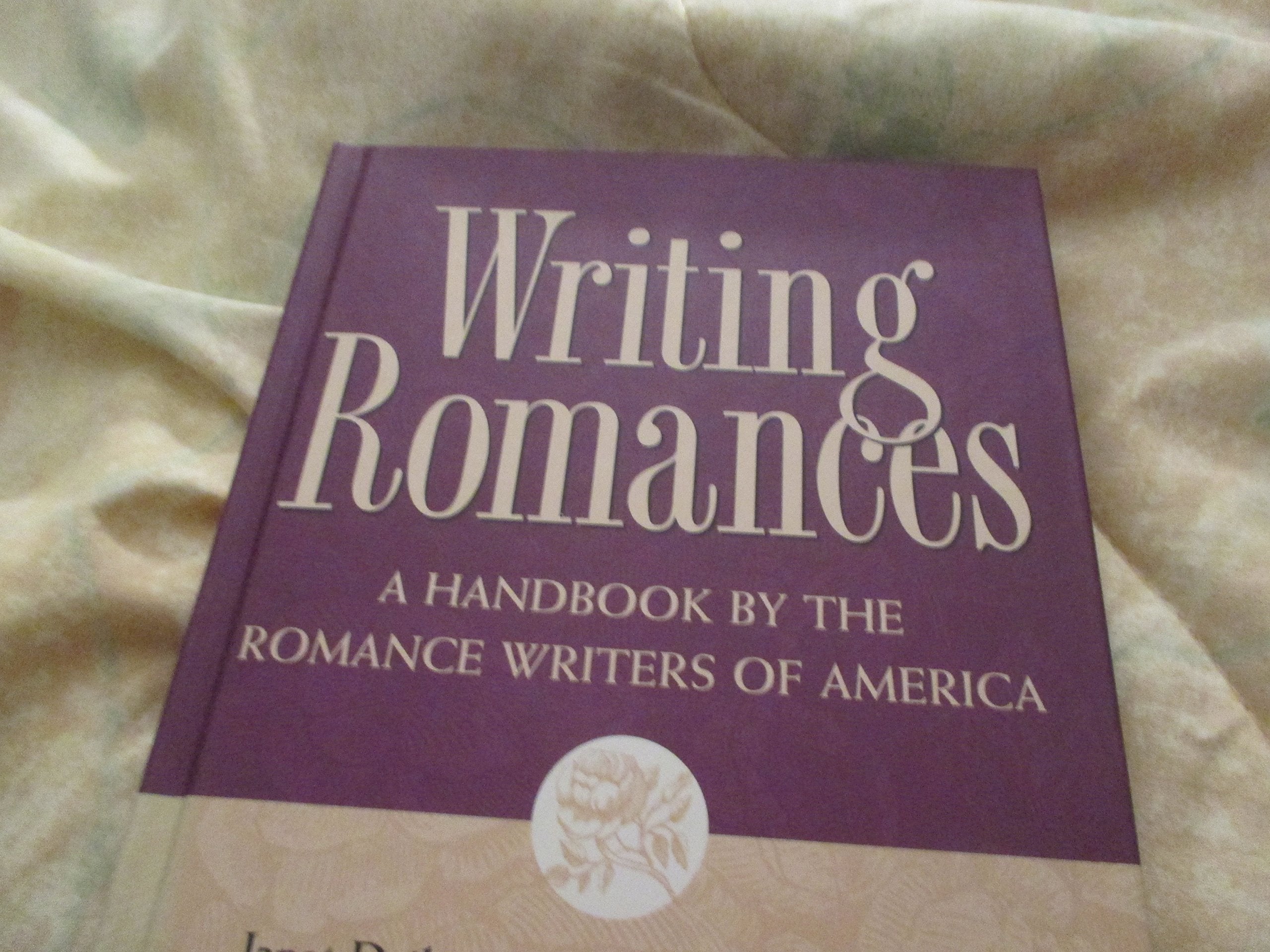 Writing Romances: A Handbook by the Romance Writers of America book