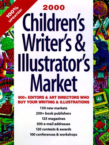 Children's Writer's & Illustrator's Market, 2000: 800 Editors & Art Directors Who Buy Your Writing & Illustrations Contemporary literature
