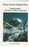 Mount Everest National Park: Sagarmatha Mother of the Universe Mathematics