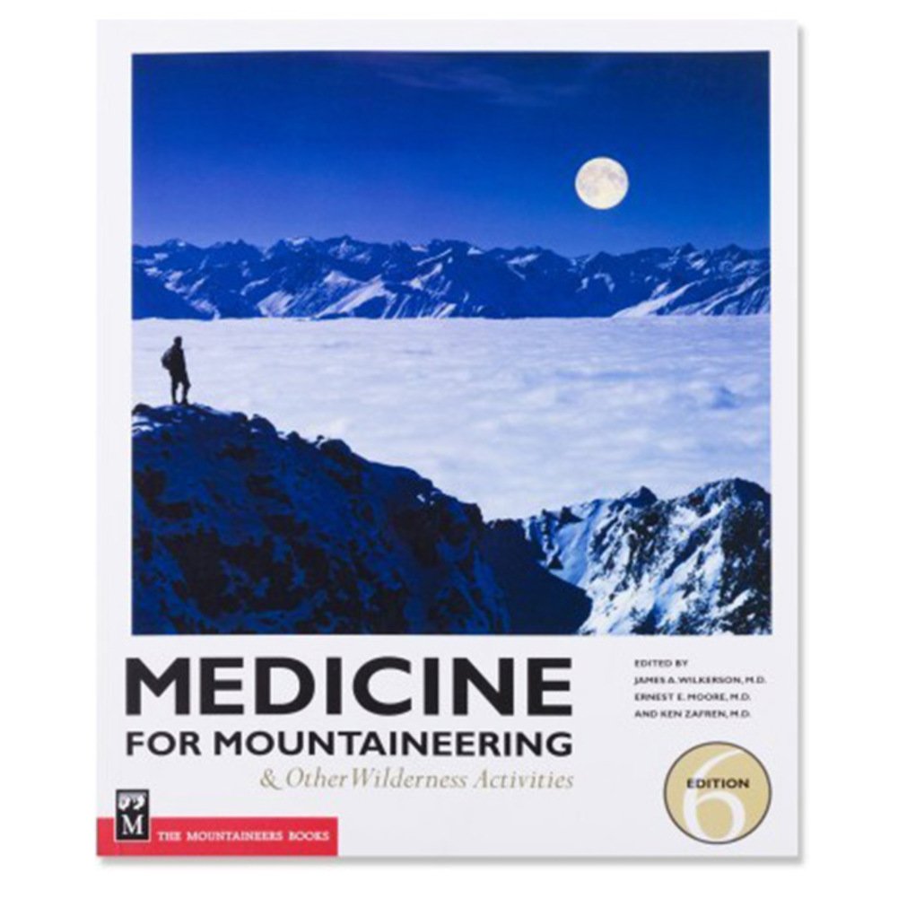 Medicine for Mountaineering and Other Wilderness Activities Health, Nutrition & Fitness