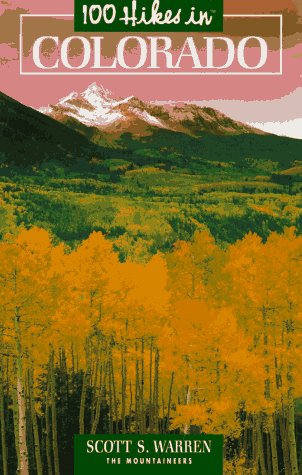 100 Hikes in Colorado (One Hundred Hikes S.) Leisure, Home & Garden