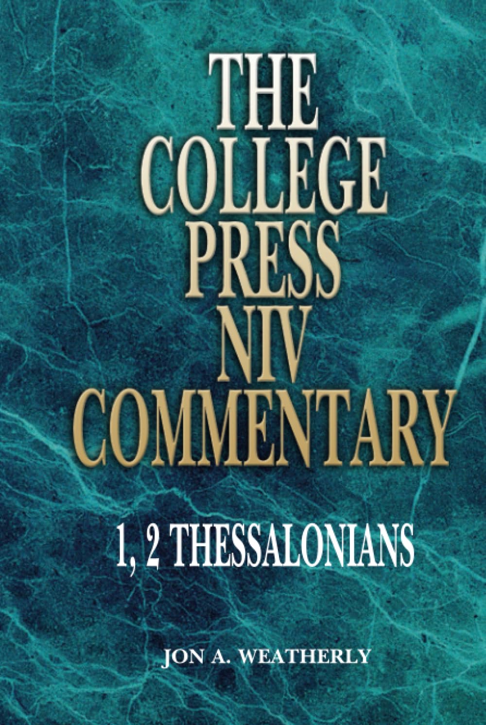 College Press NIV Commentary: 1 and 2 Thessalonians (The College Press NIV Commentary Series) Religion & Esotericism