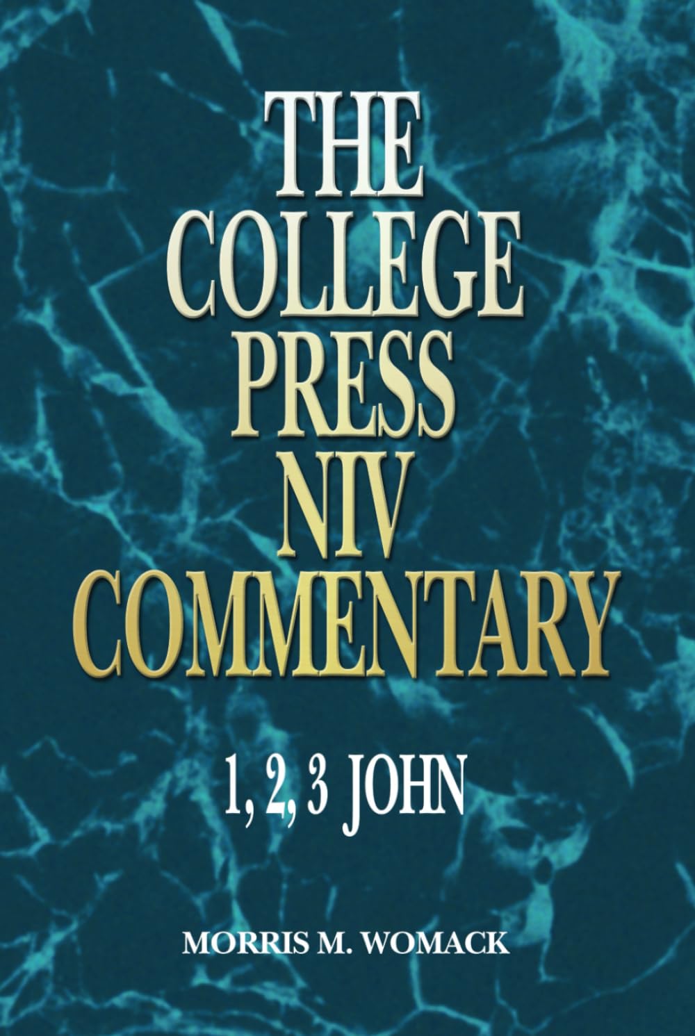 College Press NIV Commentary: 1, 2, 3 John (The College Press NIV Commentary Series) Religion & Esotericism