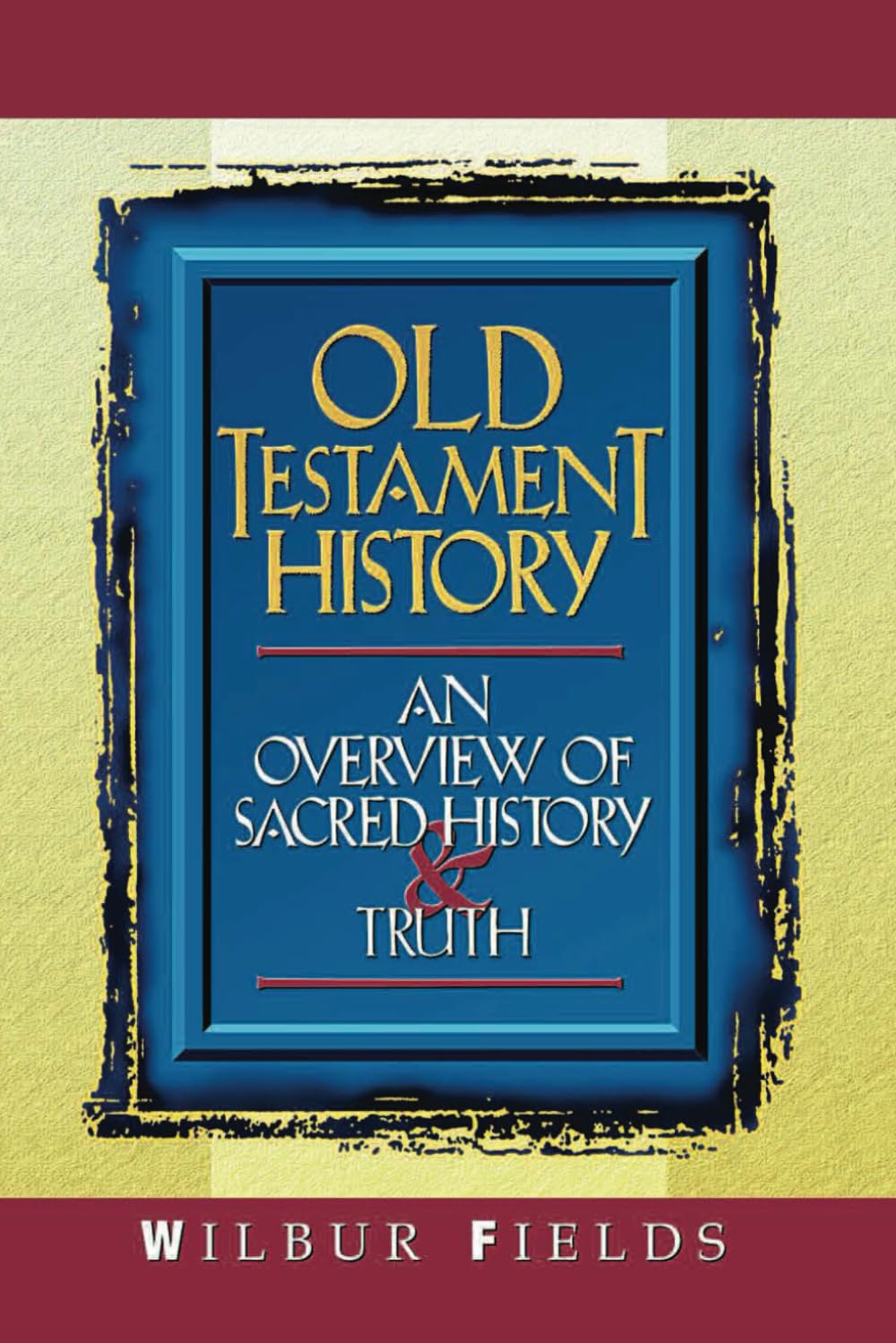 Old Testament History: An Overview of Sacred History and Truth Religion & Esotericism