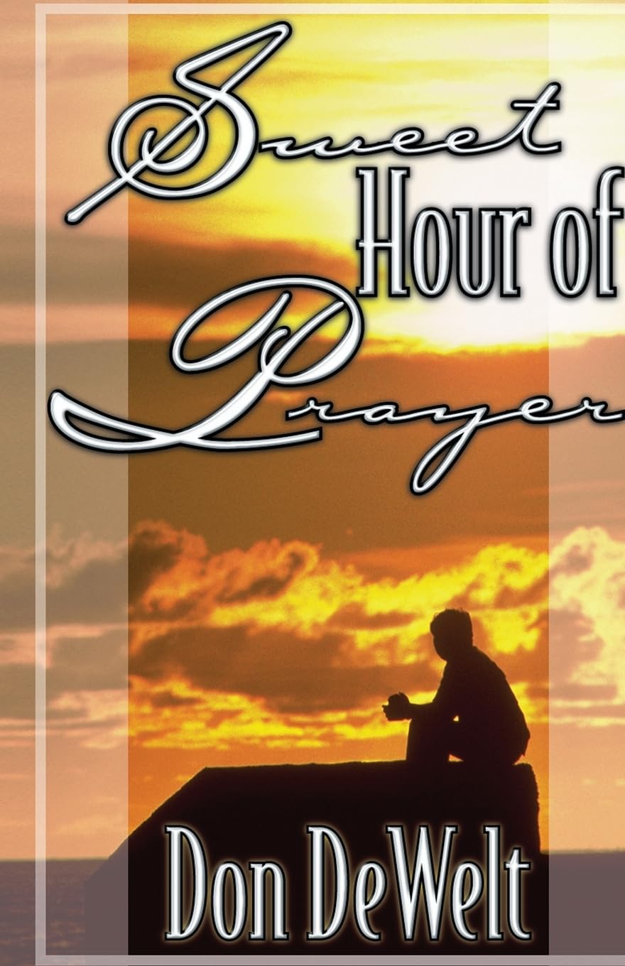 Sweet Hour of Prayer Religion & Esotericism