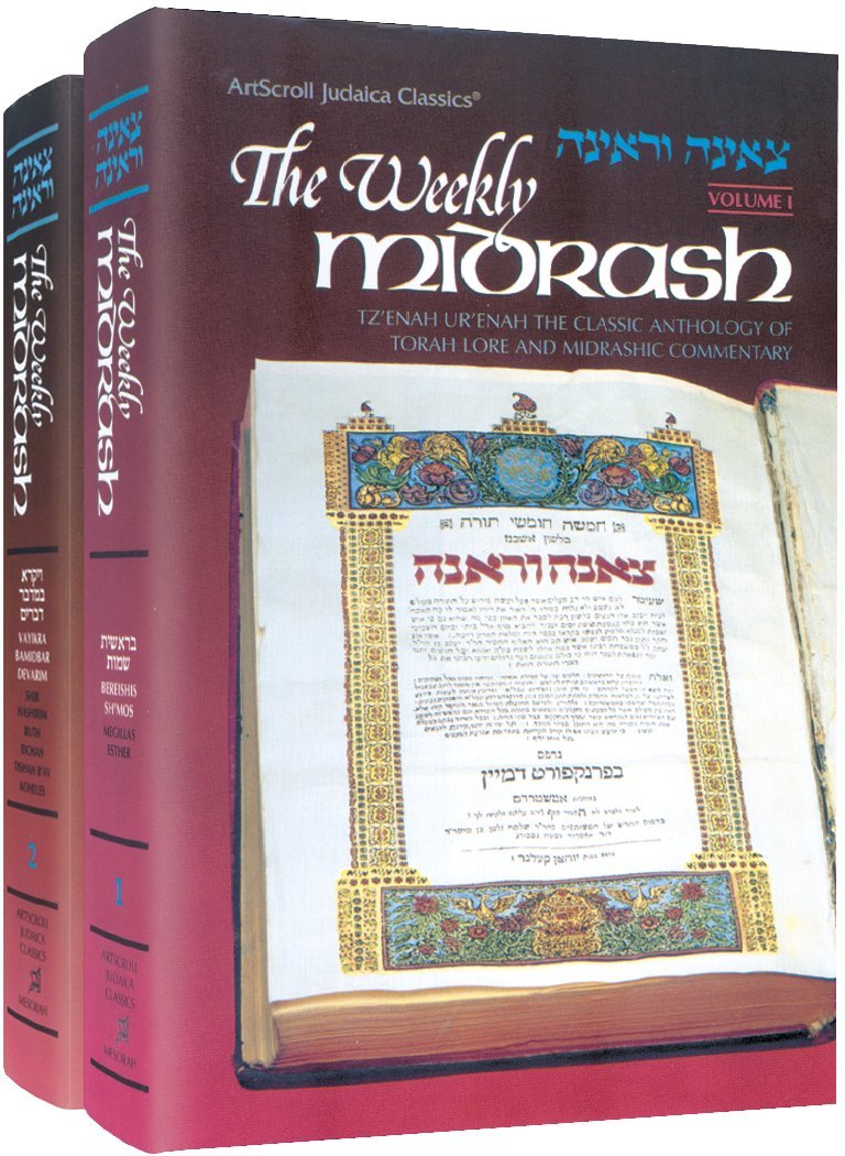 The Weekly Midrash: Tz'Enah Ur'Enah-The Classic Anthology of Torah Lore and Midrashic Commentary (Artscroll Judaica Classics) Religion & Esotericism