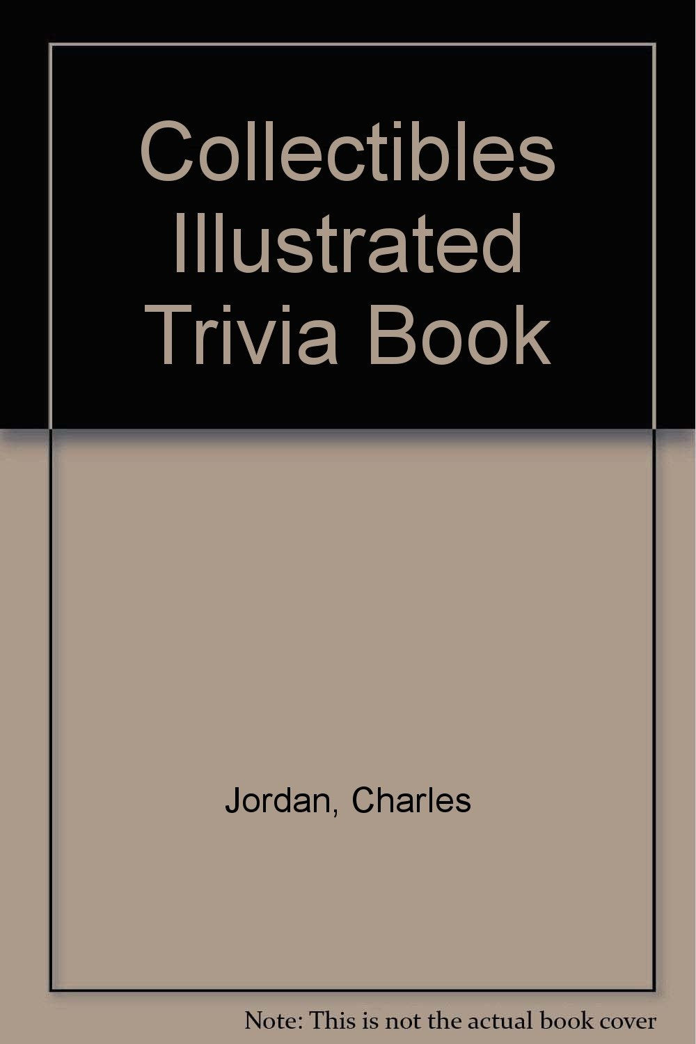 Collectibles Illustrated Trivia Book Reference Books