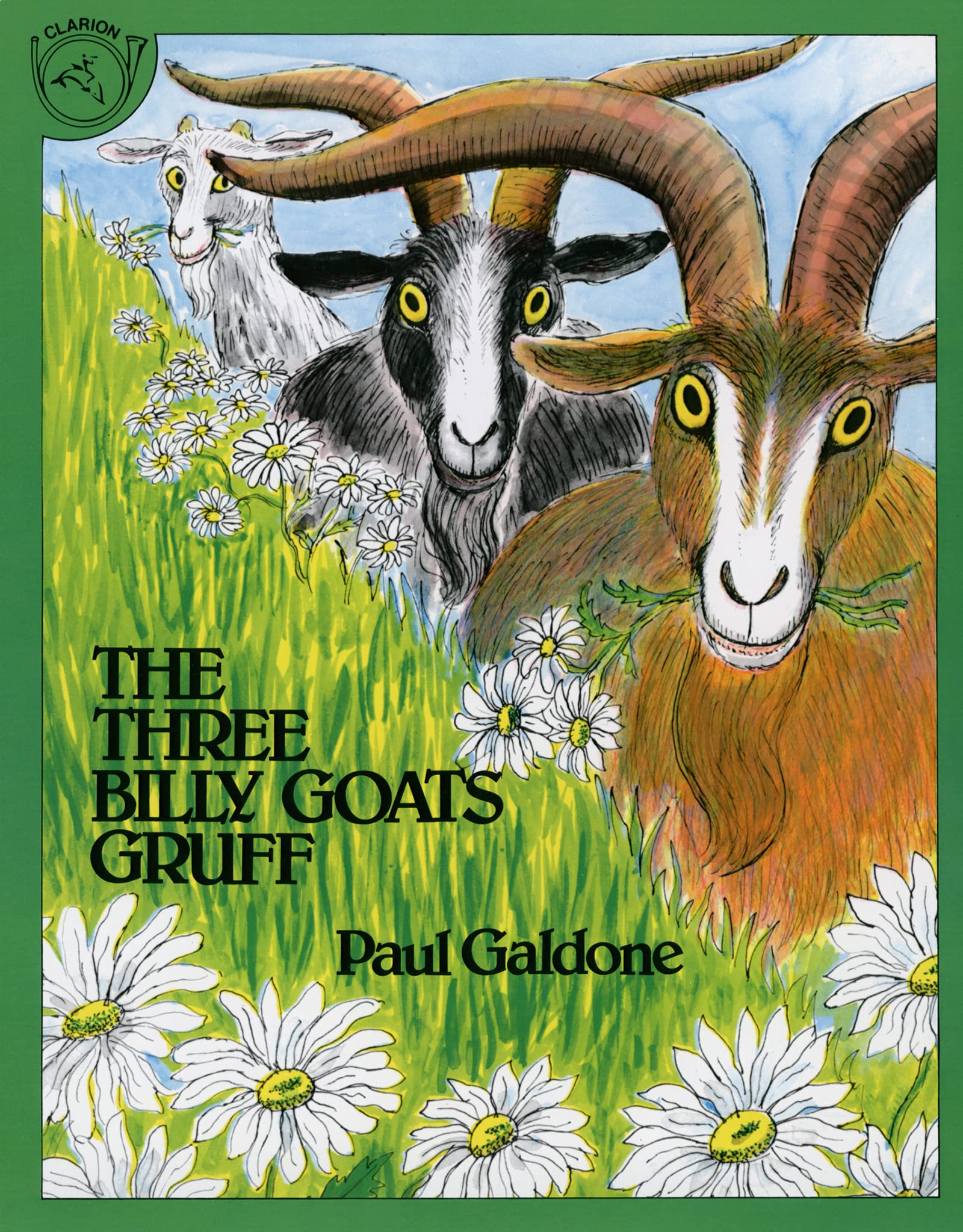 The Three Billy Goats Gruff: A Classic Folktale About Goats and a Gruff Troll for Children (Ages 4–8) (Paul Galdone Classics) Non-fiction