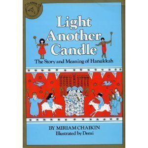 Light Another Candle: The Story and Meaning of Hanukkah Non-fiction