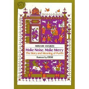 Make Noise, Make Merry: The Story and Meaning of Purim Books