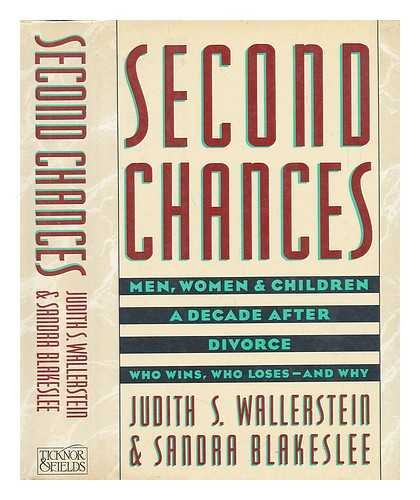 Second Chances: Men, Women, and Children a Decade After Divorce Psychology