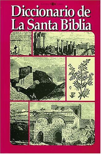 Diccionario De LA Santa Biblia/Dictionary of the Bible Religion & Esotericism