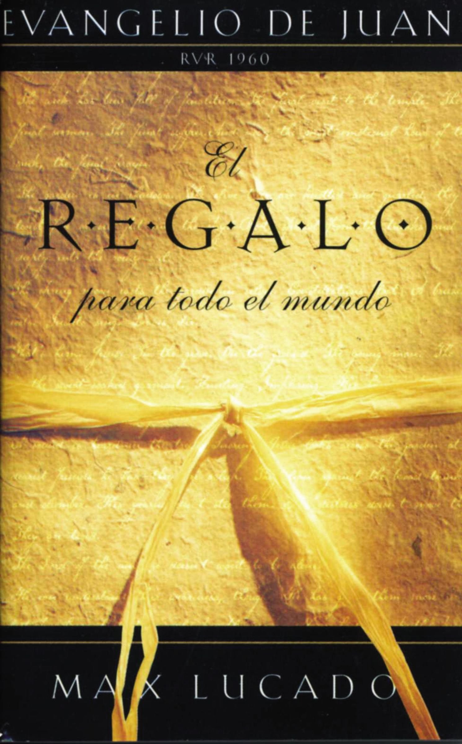 El Regalo Para Todo El Mundo/ The Gift for All People book