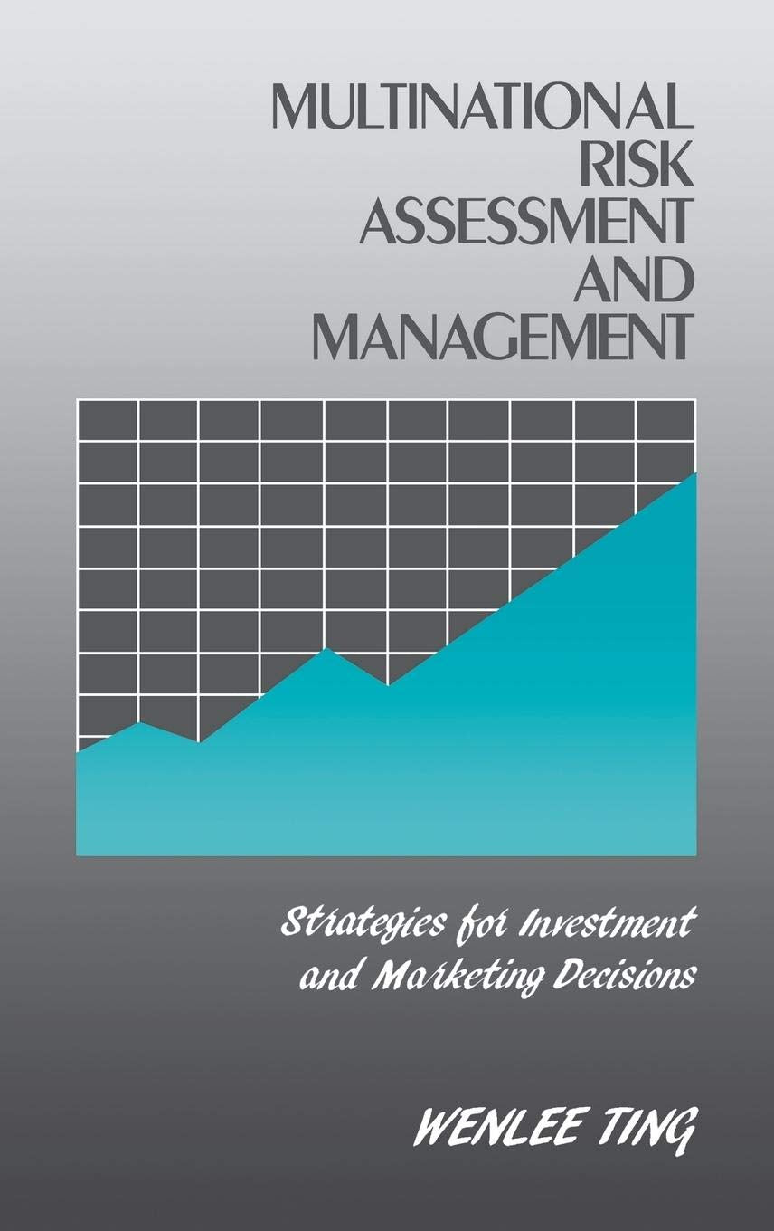 Multinational Risk Assessment and Management: Strategies for Investment and Marketing Decisions Business, Finance & Career