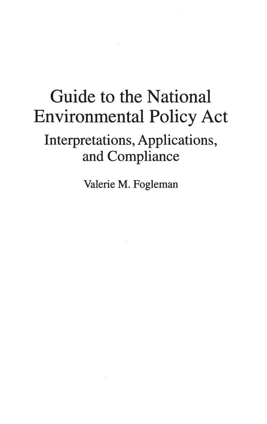 Guide to the National Environmental Policy Act Law