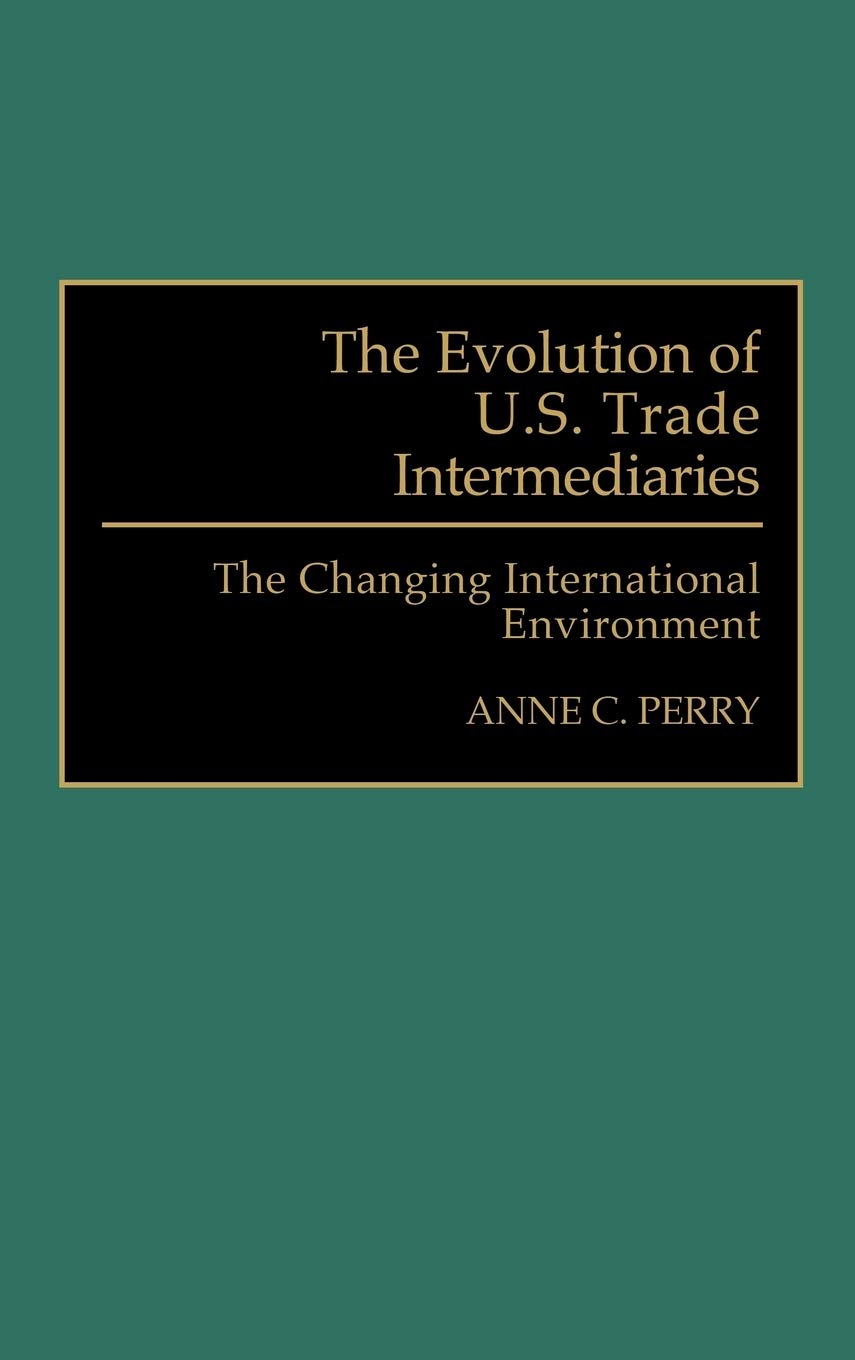 Product Image: The Evolution of U.S. Trade Intermediaries