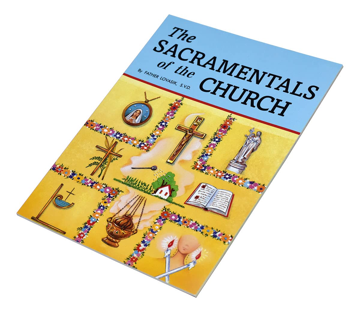 The Sacramentals of the Church book