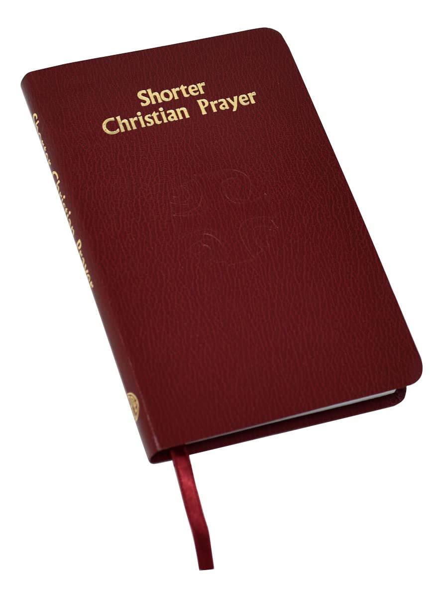 Shorter Christian Prayer: The Four-Week Psalter of the Luturgy of the Hours Containing Morning Prayer and Evening Prayer book