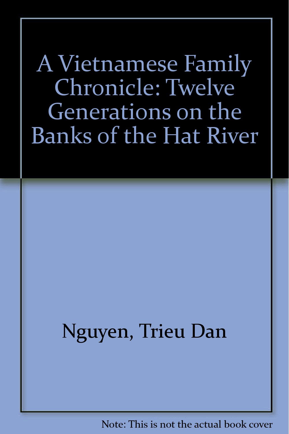 A Vietnamese Family Chronicle: Twelve Generations on the Banks of the Hat River Social Sciences