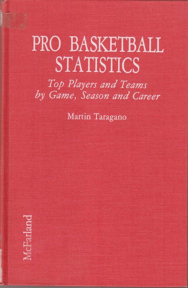 Pro Basketball Statistics: Top Players and Teams by Game, Season and Career Leisure & Fun