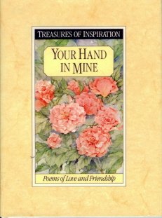 Your Hand in Mine: Poems of Love and Friendship Books